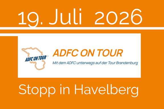 adfc on tour unterwegs auf der tour brandenburg stopp in havelberg 19. juli 2026